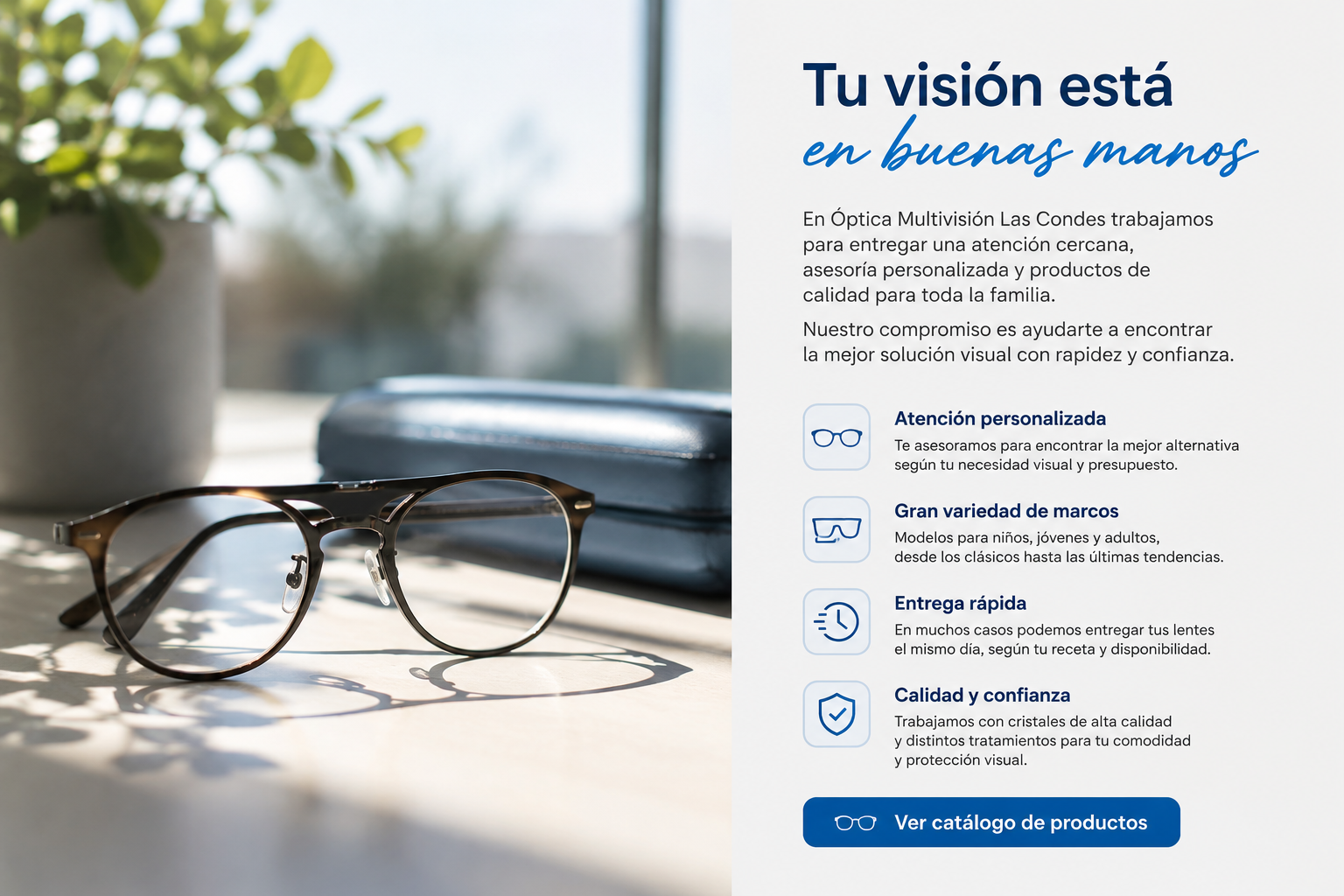 Tu visión está en buenas manos